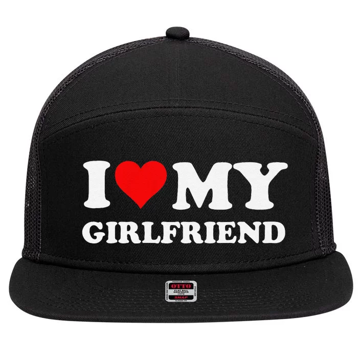 I Love My Girlfriend Gf I Heart My Girlfriend Gf Funny 7 Panel Mesh Trucker Snapback Hat