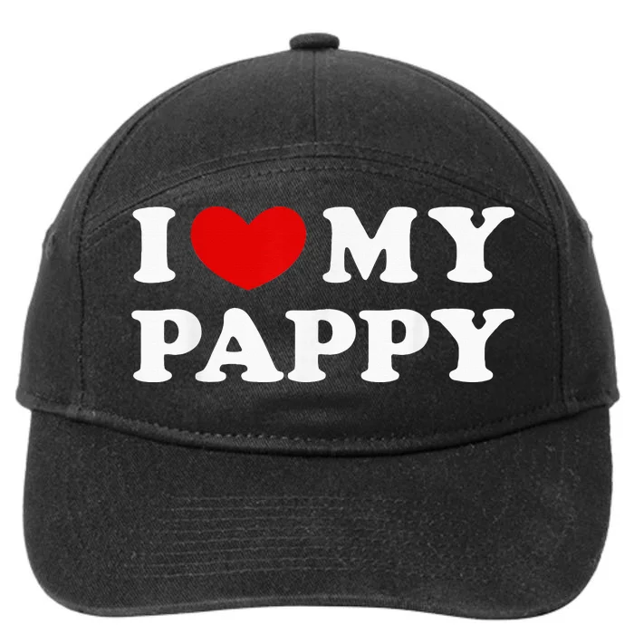 I Love My Pappy I Heart My Pappy 7-Panel Snapback Hat