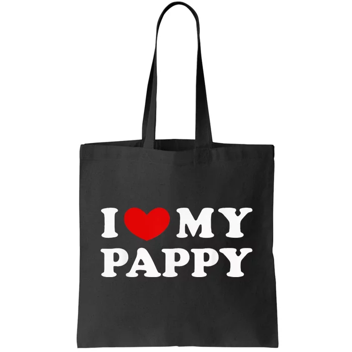 I Love My Pappy I Heart My Pappy Tote Bag