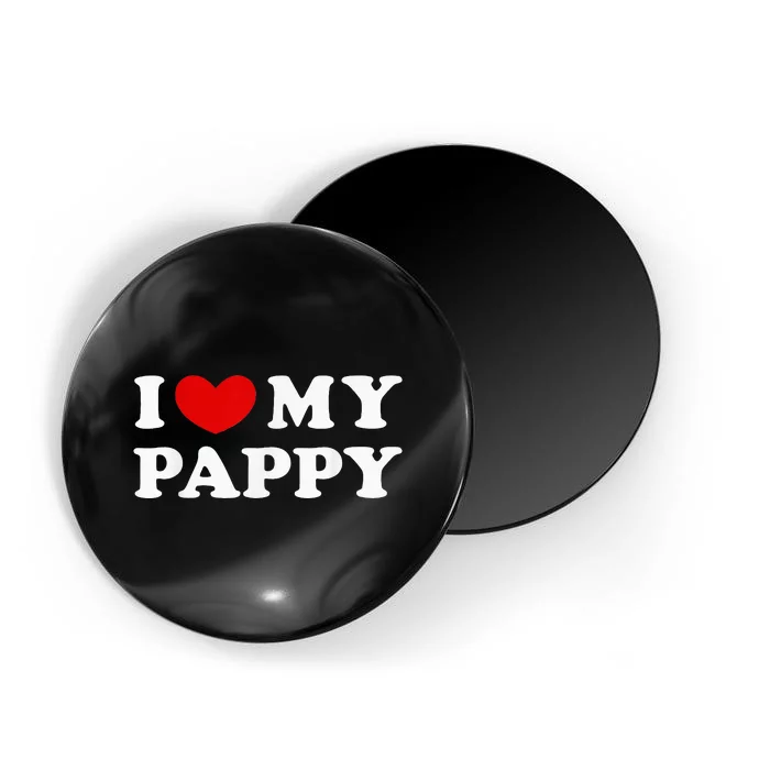 I Love My Pappy I Heart My Pappy Magnet