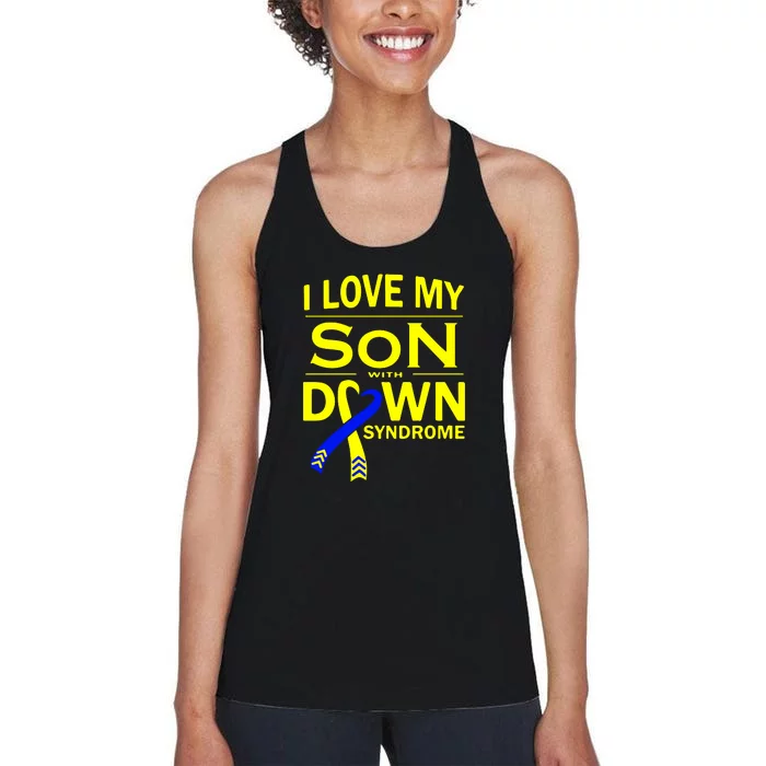 I Love My Son With Down Syndrome Awareness Gift Family Matching Women's Racerback Tank