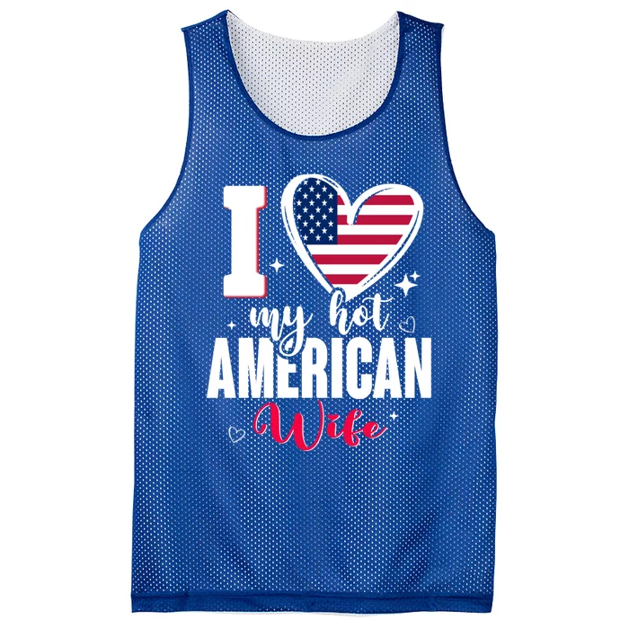 I Love My Hot American Wife Cute Usa Flag Heart Funny Gift Mesh Reversible Basketball Jersey Tank