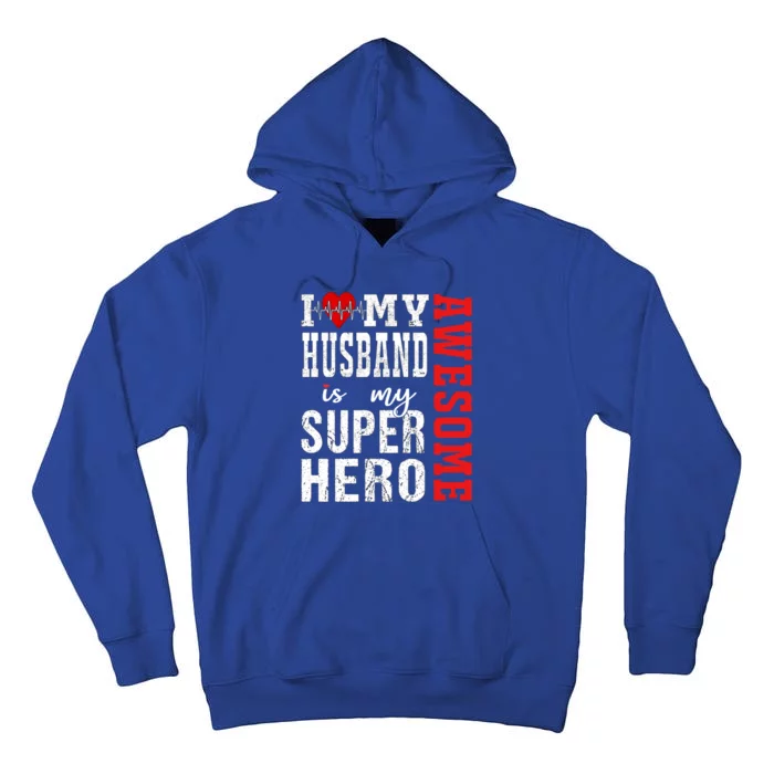 I Love My Awesome Husband Is My Superhero Family Matching Funny Gift Tall Hoodie