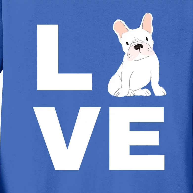 I Love My Frenchie French Bulldog Dog Lover Gift Kids Long Sleeve Shirt