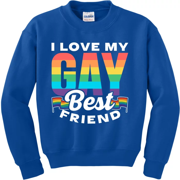 I Love My Gay Best Friend Rainbow Pride Proud Lgbtq Funny Gift Kids Sweatshirt