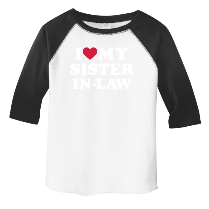 I Love My Sister In Law Brother Gift Toddler Fine Jersey T-Shirt