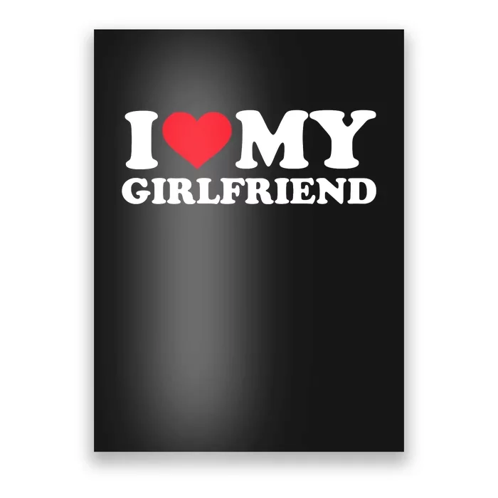 I Love My Girlfriend Poster