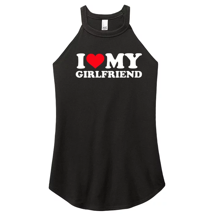 I Love My Girlfriend Women’s Perfect Tri Rocker Tank