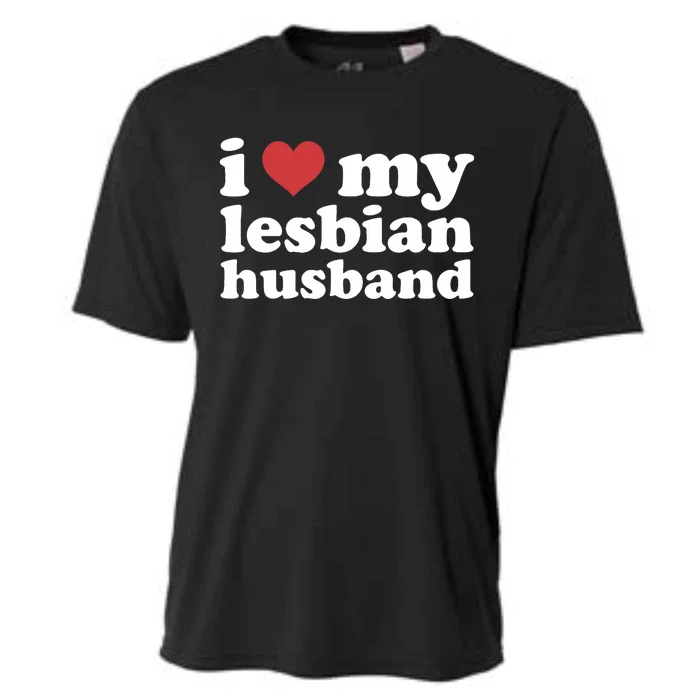 I Love My Lesbian Husband Apparel Cooling Performance Crew T-Shirt