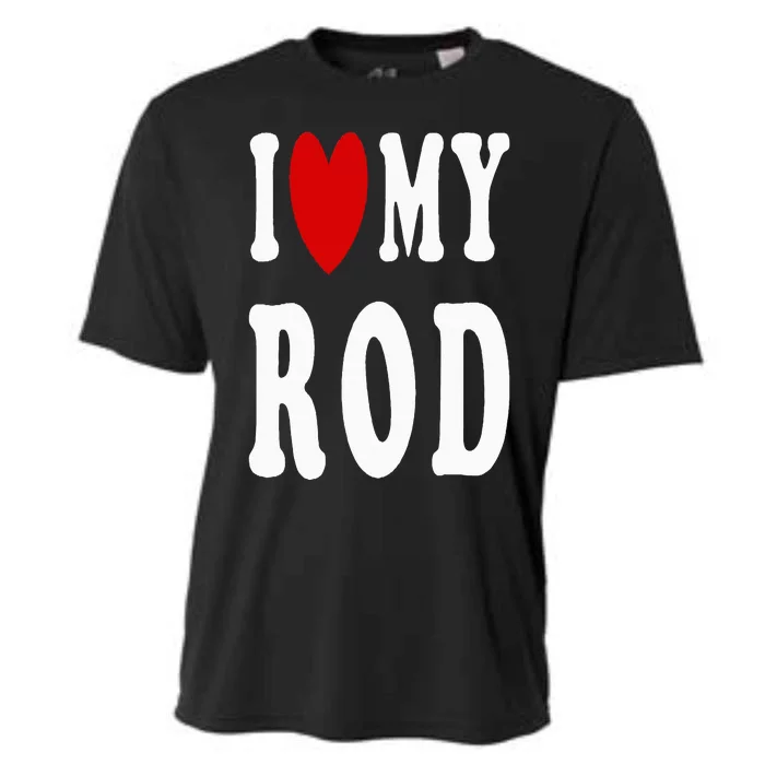 I Love My Rod I Heart My Rod Cooling Performance Crew T-Shirt