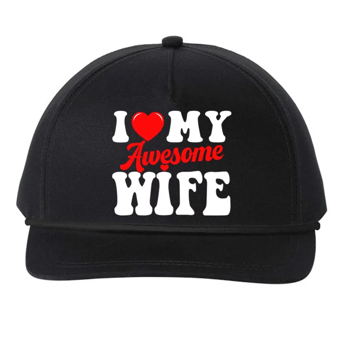 I Love My Awesome Wife Valentines Day Matching Couples Gift Snapback Five-Panel Rope Hat