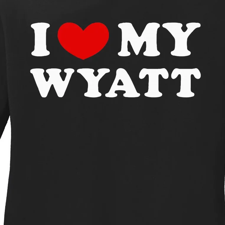 I Love My Wyatt Ladies Long Sleeve Shirt