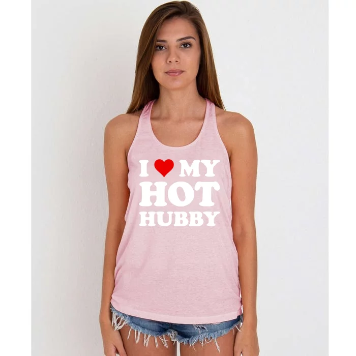 I Love My Hot Hubby Funny Wife Mom Bride Gift Women's Knotted Racerback Tank