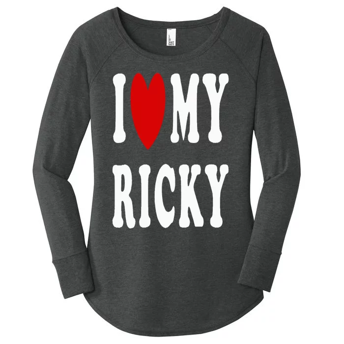 I Love My Ricky I Heart My Ricky Women's Perfect Tri Tunic Long Sleeve Shirt