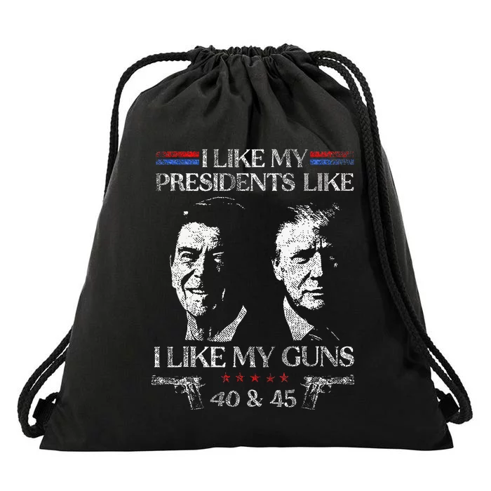 I Like My Presidents Like I Like My Guns Trump Gun 2024 Drawstring Bag