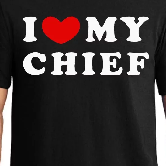 I Love My Chief I Heart My Chief Pajama Set