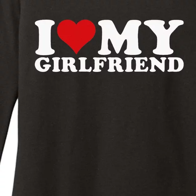 I Love My Girlfriend I Heart My Girlfriend Gf Womens CVC Long Sleeve Shirt