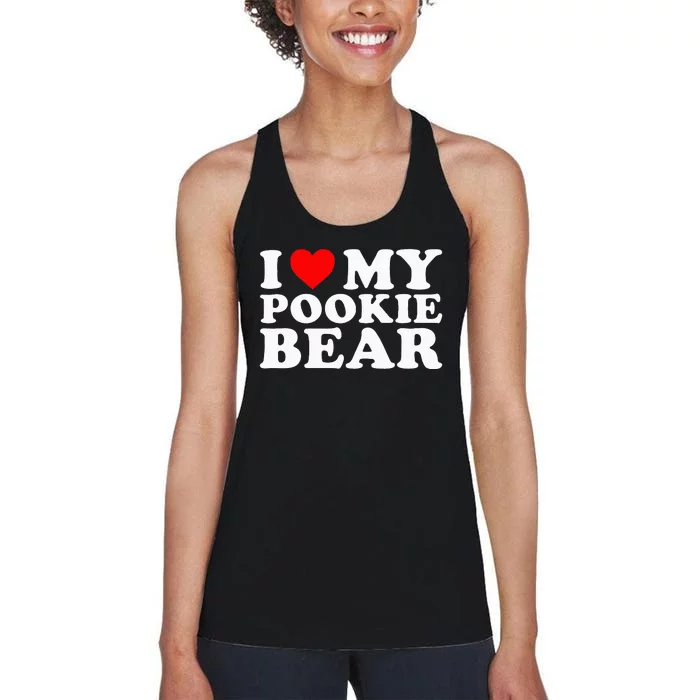 I Love My Pookie Bear Funny Women's Racerback Tank