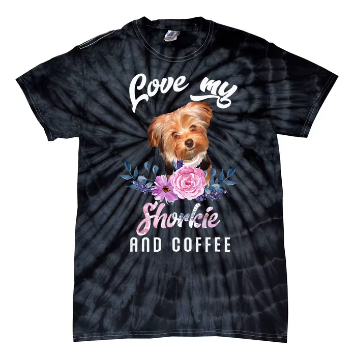 I Love My Shorkie And Coffee Shorkie Lover Gift Tie-Dye T-Shirt