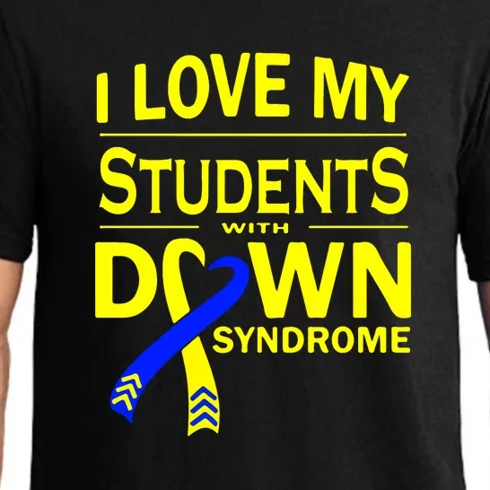 I Love My Students With Down Syndrome Awareness Gift Family Matching Pajama Set