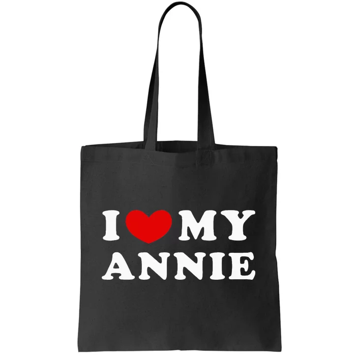 I Love My Annie Tote Bag