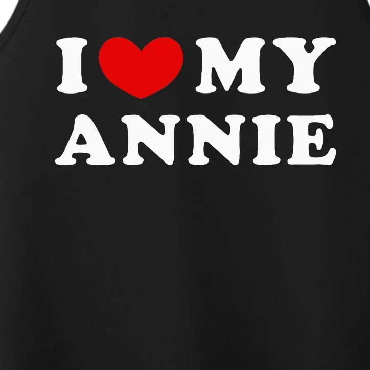 I Love My Annie Performance Tank