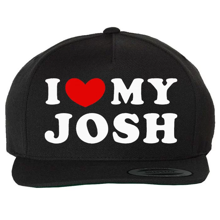 I Love My Josh Wool Snapback Cap