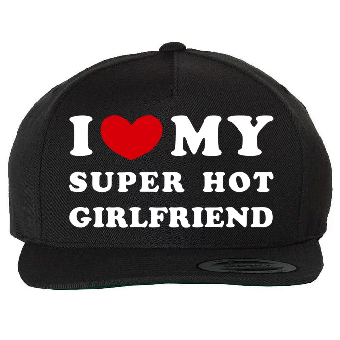 I Love My Super Hot Friend I Heart My Friend Cool Gift Wool Snapback Cap