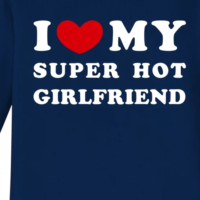 I Love My Super Hot Friend I Heart My Friend Cool Gift Baby Long Sleeve Bodysuit