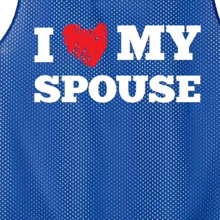 I Love My Spouse Favorite Family Member Valentines Gift Mesh Reversible Basketball Jersey Tank