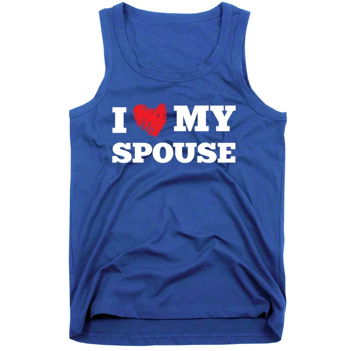 I Love My Spouse Favorite Family Member Valentines Gift Tank Top