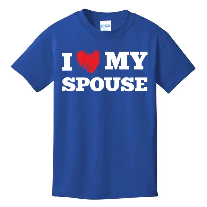 I Love My Spouse Favorite Family Member Valentines Gift Kids T-Shirt