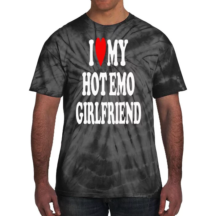 I Love My Hot Emo Girlfriend GF Red Heart Tie-Dye T-Shirt