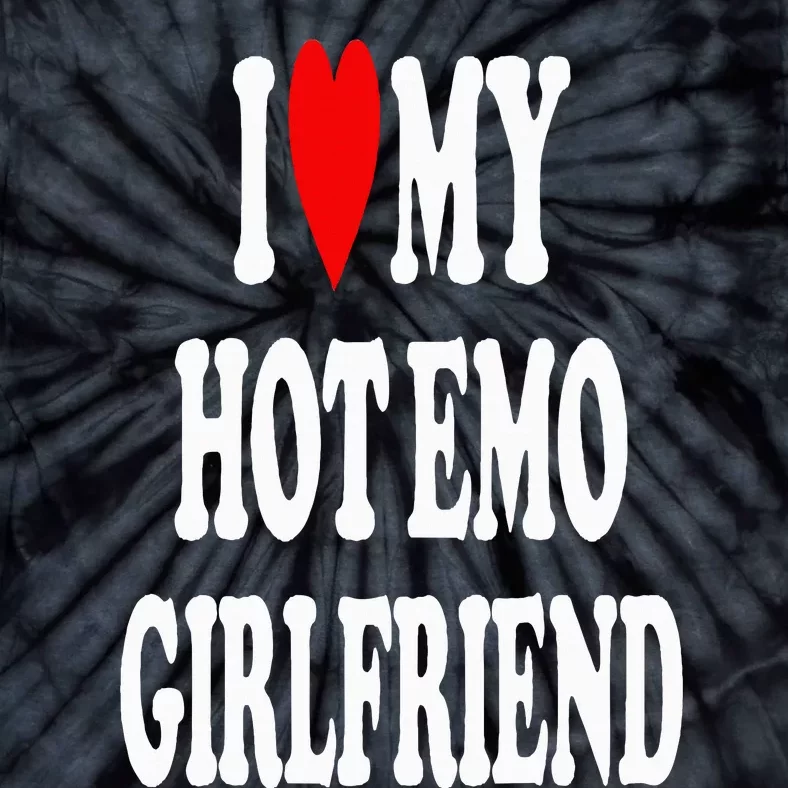 I Love My Hot Emo Girlfriend GF Red Heart Tie-Dye T-Shirt