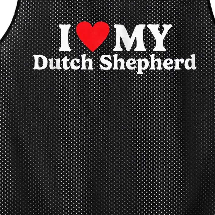 I Love My Dutch Shepherd Mesh Reversible Basketball Jersey Tank