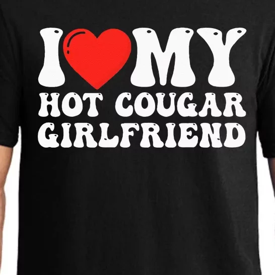 I Love My Hot Cougar Girlfriend I Heart My Hot Cougar Gf Pajama Set