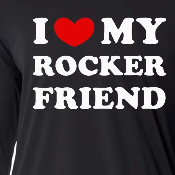 I Love My Rocker Friend I Heart My Rocker Friend Cooling Performance Long Sleeve Crew