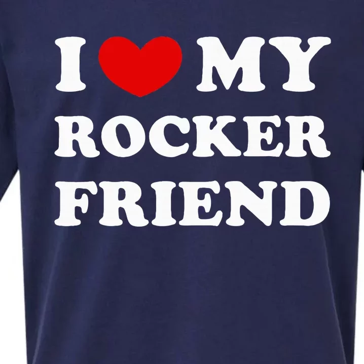 I Love My Rocker Friend I Heart My Rocker Friend Sueded Cloud Jersey T-Shirt