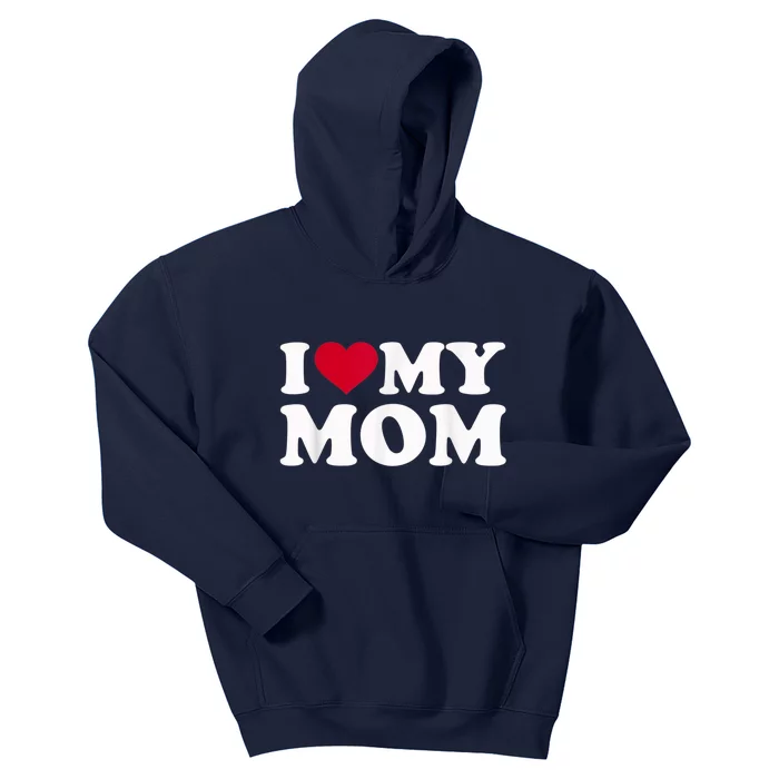 I Love My Mom Kids Hoodie