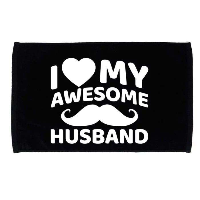 I Love My Awesome Husband Matching Outfits Valentines Day Cute Gift Microfiber Hand Towel