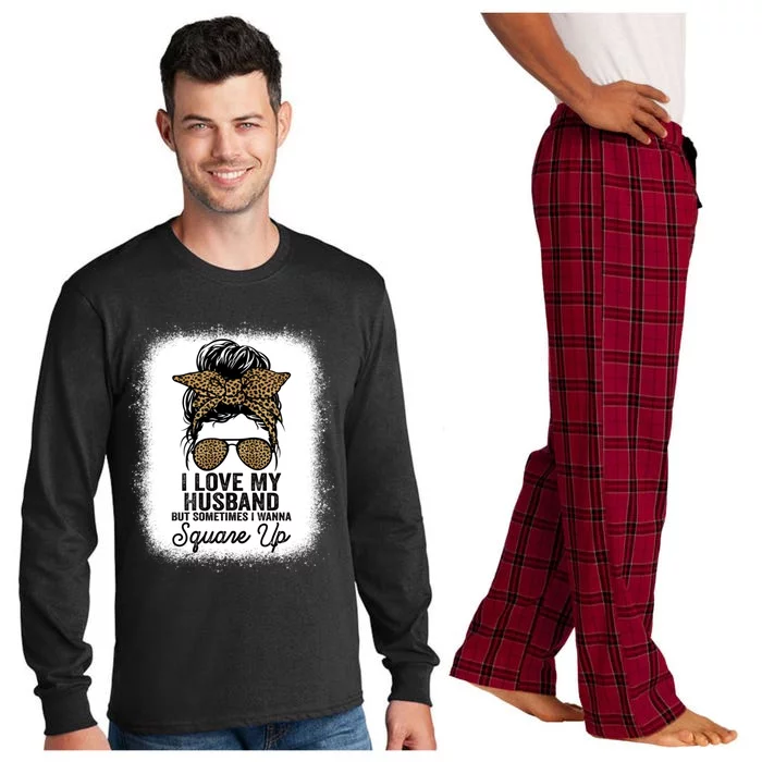 I Love My Husband But Sometimes I Wanna Square Up Funny Joke Gift Long Sleeve Pajama Set