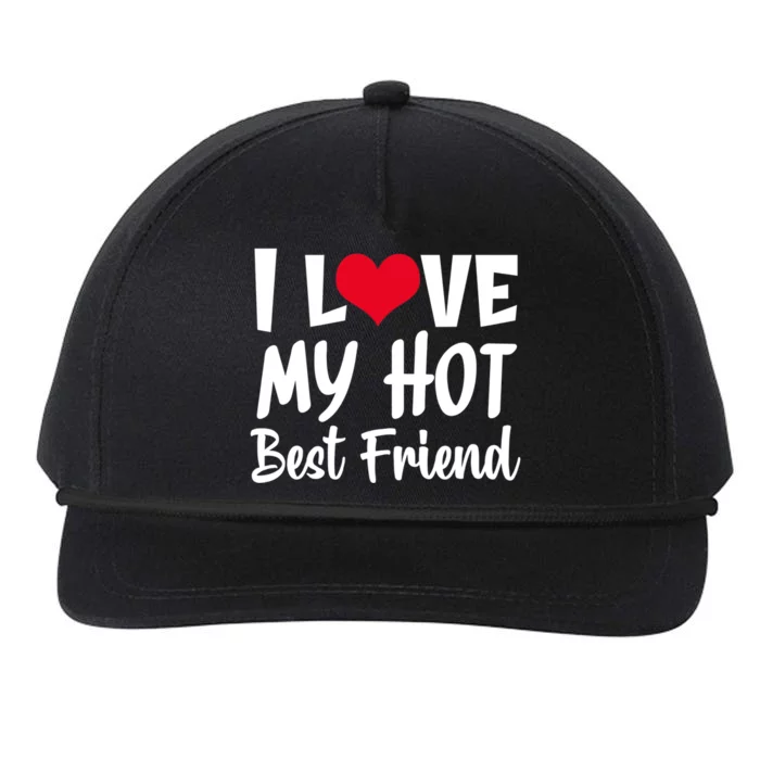 I Love My Hot Best Friend Design, I Heart My Best Friend BFF TShirt Snapback Five-Panel Rope Hat