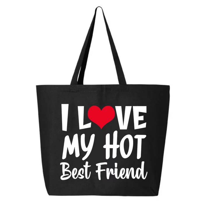 I Love My Hot Best Friend Design, I Heart My Best Friend BFF TShirt 25L Jumbo Tote