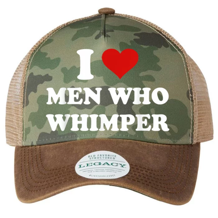 I Love Man Who Whimper Funny I Heart Man Who Whimper Legacy Tie Dye Trucker Hat