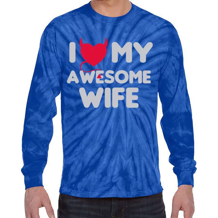 I Love My Awesome Wife Couple Matching And Valentines Day Gift Tie-Dye Long Sleeve Shirt