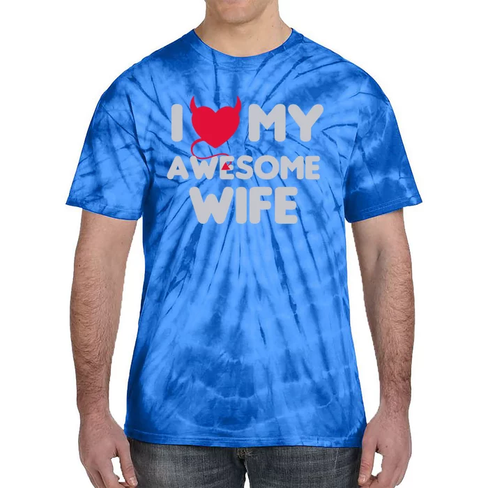 I Love My Awesome Wife Couple Matching And Valentines Day Gift Tie-Dye T-Shirt