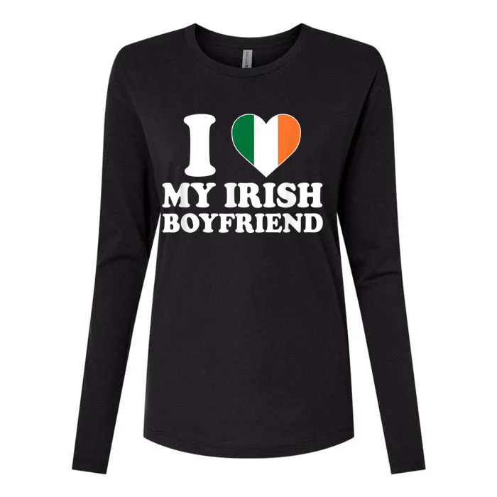 I Love My Irish Boyfriend I Heart My Irish Boyfriend Funny St Patricks Day Womens Cotton Relaxed Long Sleeve T-Shirt