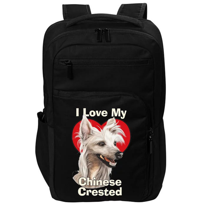 I Love My Chinese Crested Puppy Dog Impact Tech Backpack