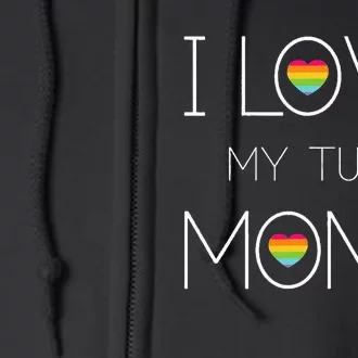 I Love My Two Moms LGBT Gay Gift Full Zip Hoodie