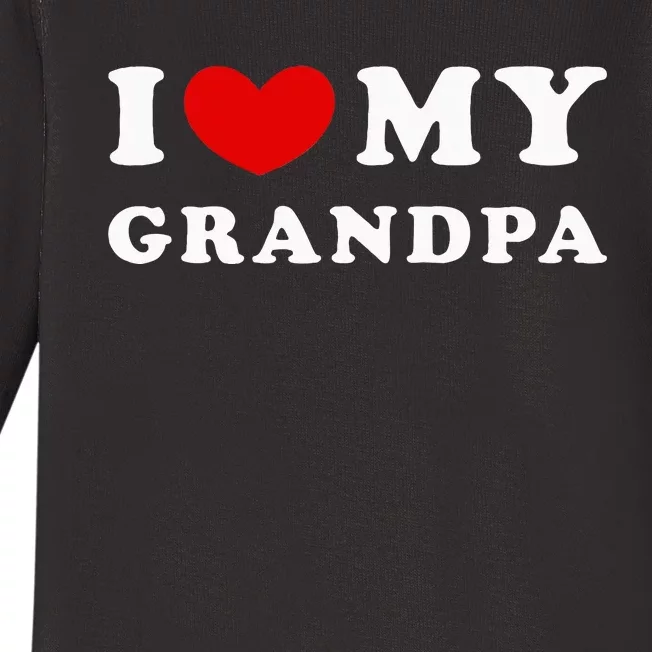 I Love My Grandpa I Heart My Grandpa Baby Long Sleeve Bodysuit